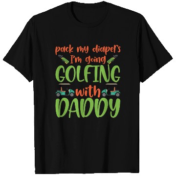 Discover Pack My Diapers Golfing With Daddy Baby Onesie T Shirts