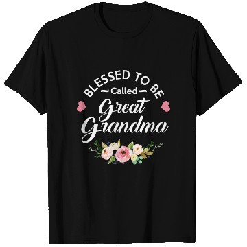 Discover Blessed To Be Called Great Grandma New Grandma bir T Shirts