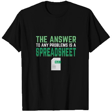 Discover Answer To Any Problems Is A Spreadsheet Excel T Shirts