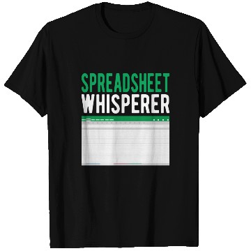 Discover Spreadsheet Whisperer Excel Accounting Accountant T Shirts