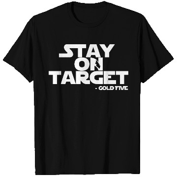 Discover Stay on target - Gold Five T Shirts