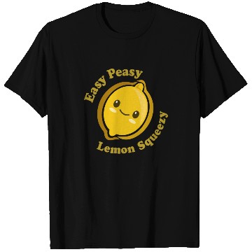 Discover Easy Peasy Lemon Squeezy T Shirts