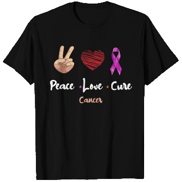 Discover Peace Love Cure Cancer T Shirts