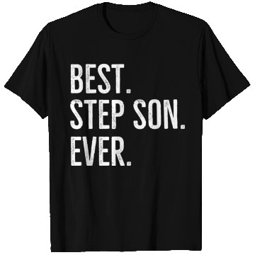 Discover Best Step Son Ever T Shirts