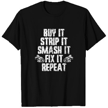Discover Buy Strip Smash Fix Repeat Demolition Derby Car T Shirts