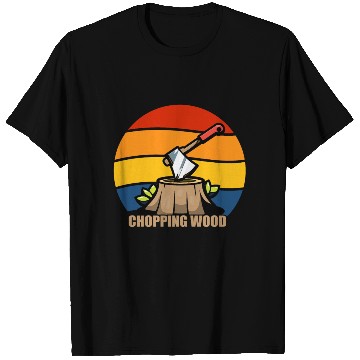 Discover Chopping Wood Vintage T Shirts