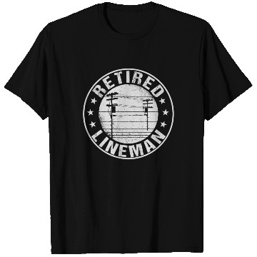 Discover Retired Lineman Gift T Shirts