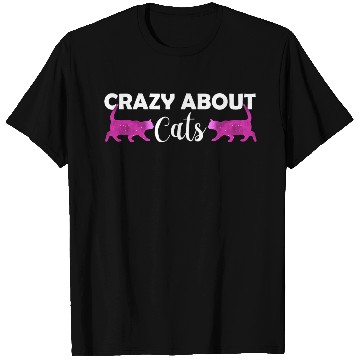 Discover Crazy about cats - Cat lover - Cat owner gift T Shirts