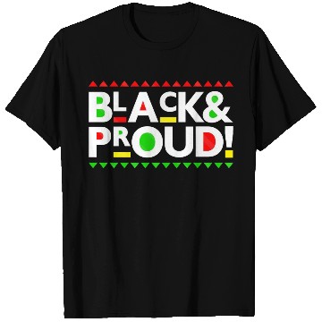 Discover Black and Proud T Shirts