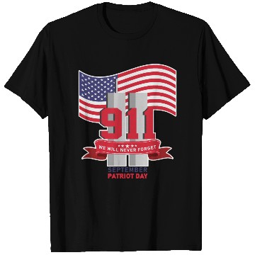 Discover Patriot Day Never Forget 911 Anniversary T Shirts