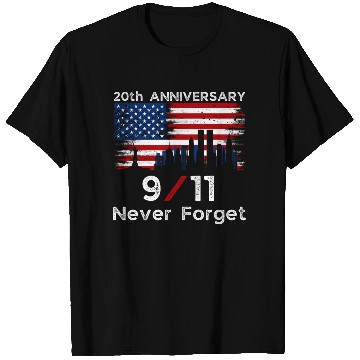 Discover Never Forget Usa 9/11 The 20th Anniversary Patriot T Shirts