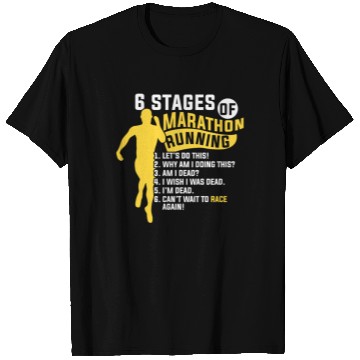 Discover Marathon Running 6 Stages of Marathon Running T Shirts