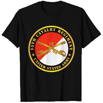Discover Army 15th Cavalry Regiment US Army w Cav Branch T Shirts