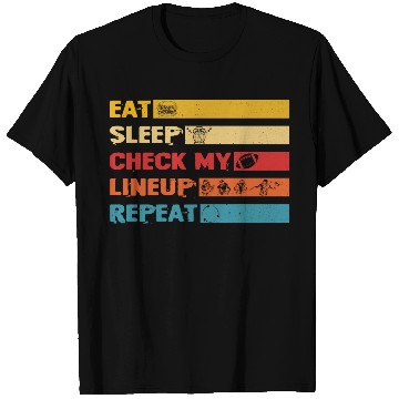 Discover Fantasy Football Eat Sleep Check My Lineup T Shirts