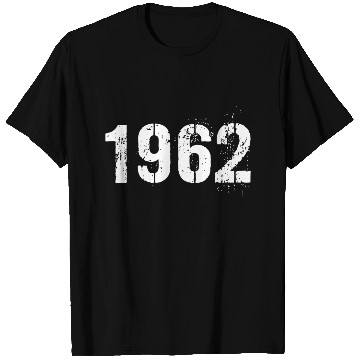 Discover 1962 Vintage Birthday since in 1962 T Shirts