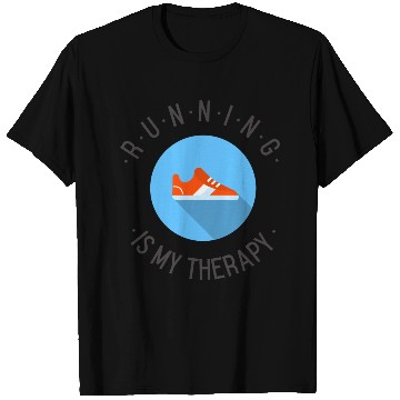 Discover Running is my therapy T Shirts