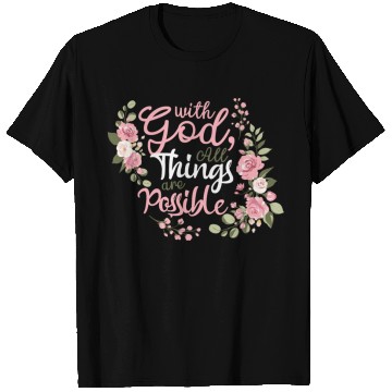 Discover With God All Things Are Possible Jesus Christian T Shirts