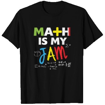 Discover Math Is My Jam math math math T Shirts