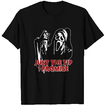 Discover Just The Tip I Promise - Skeleton Horror Halloween T Shirts