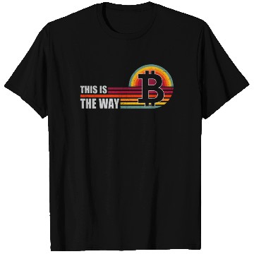 Discover Bitcoin Is The Way T Shirts