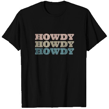 Discover Howdy Western Cowboy Rodeo Country Southern Howdy T Shirts