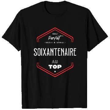 Discover Soixantenaire parfait et au top T Shirts