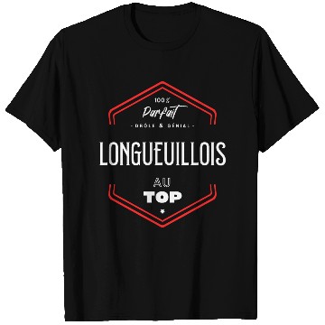 Discover Longueuillois parfait et au top T Shirts