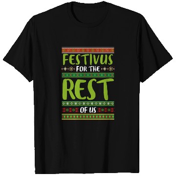 Discover Christmas Gift Festivus For The Rest Of Us T Shirts