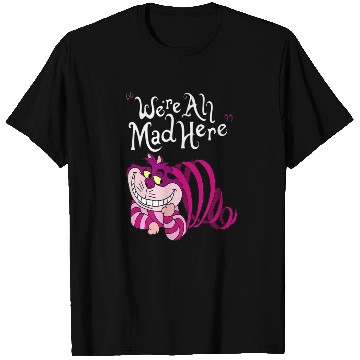 Discover Cheshire Cat Were all Mad Here Cat 1669 T Shirts