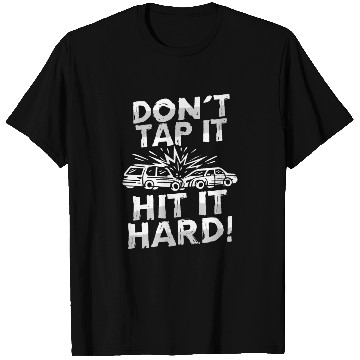 Discover Demo Derby Demolition Derby Demolition Derby Lover T Shirts