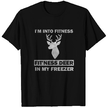 Discover Funny Deer Hunting Saying For Hunters T Shirts