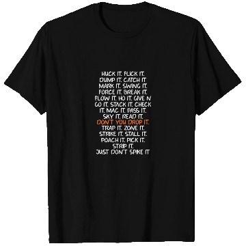 Discover Huck It Flick It Dump It Catch It Ultimate Frisbee T Shirts
