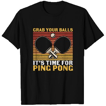 Discover Ping Pong Lovers - Table Tennis - Ping Pong Saying T Shirts