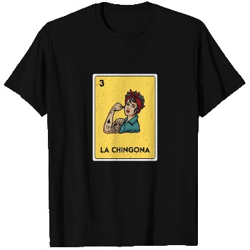 Discover La Chingona Mexican Lottery Bingo Game Card Player T Shirts