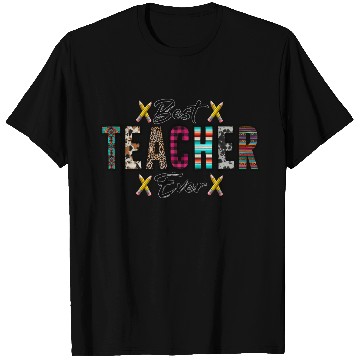 Discover Best Teacher Ever T Shirts