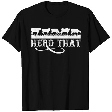 Discover Herd That Cow Lover T Shirts