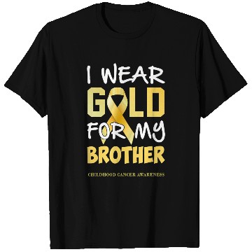 Discover Childhood Cancer Awareness Gold For My Brother T Shirts