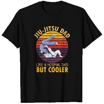 Discover Jiu Jitsu Dad like a normal dad but cooler T Shirts