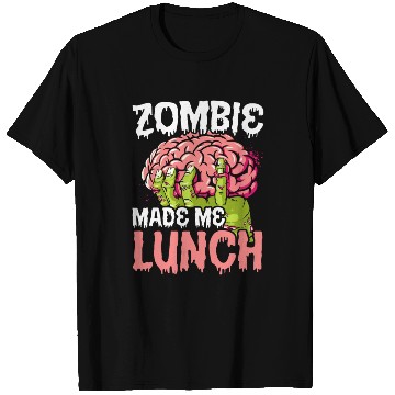 Discover Zombie Made Me Lunch Halloween Trick Or Treat T Shirts