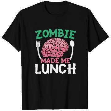 Discover Zombie Made Me Lunch Halloween Trick Or Treat T Shirts