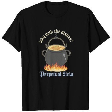 Discover Perpetual Stew Broth cauldron Medieval History T Shirts