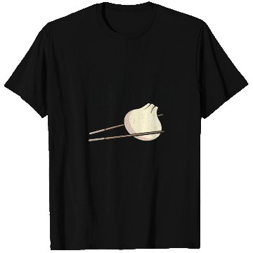 Discover Dumpling Asian Food Chinese Food Fan T Shirts