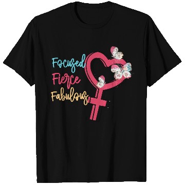 Discover Focused Fierce Fabulous sublimation T Shirts