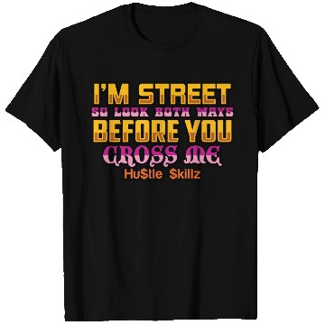 Discover HustleSkillz Commercial Use Gangster Quote T Shirts