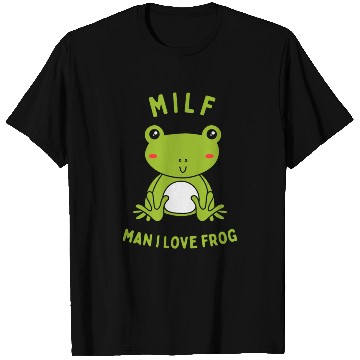 Discover MILF Man I Love Frog T Shirts