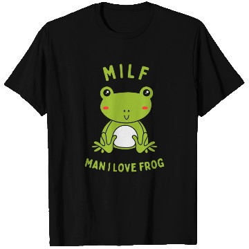 Discover MILF Man I Love Frog T Shirts