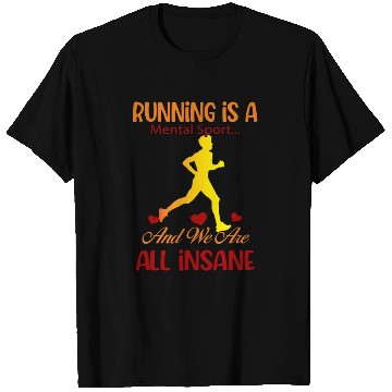 Discover Running And We Are All Insane Funny Cute T Shirts