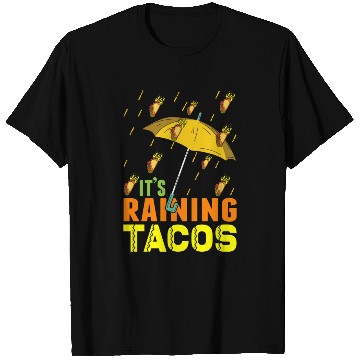 Discover Raining Taco Lover Tacos T Shirts