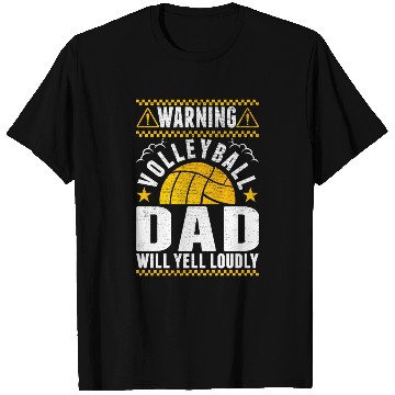 Discover Loud Yelling Volleyball Dad T Shirts