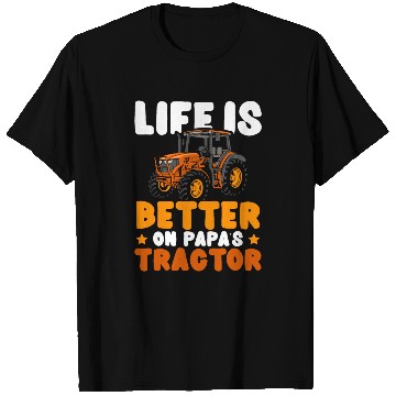 Discover Life Is Better On Papa's Tractor Farming Farmer T Shirts